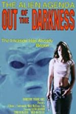 Watch Alien Agenda: Out of the Darkness Moviesjoy