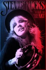 Watch Stevie Nicks: Wild at Heart Fmovies