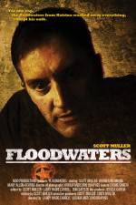 Watch Floodwaters M4ufree