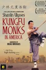Watch Shaolin Ulysses Kungfu Monks in America Zoechip