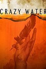 Watch Crazywater Moviesjoy