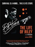 Watch B.B. King: The Life of Riley Moviesjoy