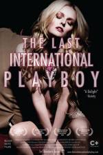 Watch The Last International Playboy 2kmovies