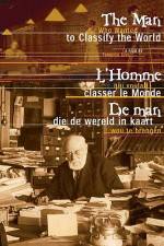 Watch The Man Who Wanted To Classify The World Gomovies