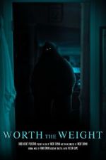 Watch Worth the Weight (Short 2023) Movies123