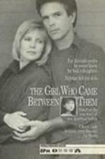 Watch The Girl Who Came Between Them Moviesjoy