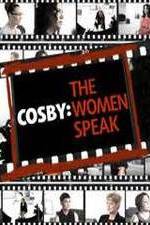 Watch Cosby: The Women Speak Goojara