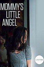Watch Mommy\'s Little Angel Fmovies