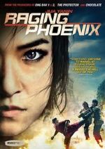Watch Raging Phoenix 2kmovies