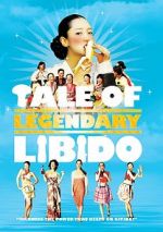 Watch A Tale of Legendary Libido Gomovies