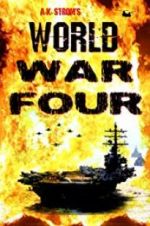 Watch World War Four Zoechip