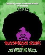 Watch Bloodsucka Jones vs. The Creeping Death M4ufree