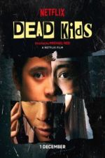 Watch Dead Kids Moviesjoy