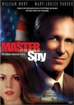 Watch Master Spy: The Robert Hanssen Story Gomovies