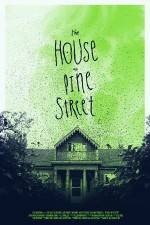 Watch The House on Pine Street Soap2day