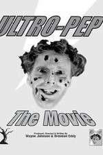Watch Ultro-Pep the Movie M4ufree