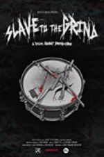 Watch Slave to the Grind Gomovies