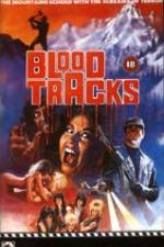 Watch Blood Tracks Zoechip