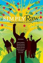 Watch Simply Raw: Reversing Diabetes in 30 Days. 123movies