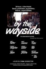 Watch By the Wayside M4ufree