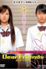 Watch Dear Friends Soap2day