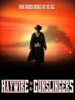 Watch Haywire: Gunslingers M4ufree