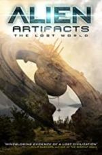 Watch Alien Artifacts: The Lost World 2kmovies