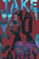 Watch Take What You Can Carry Moviesjoy