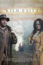 Watch Wild Faith Moviesjoy