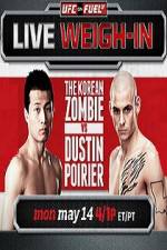 Watch UFC On Fuel Korean Zombie vs Poirier Weigh-Ins Gomovies