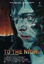 Watch To the Night Moviesjoy