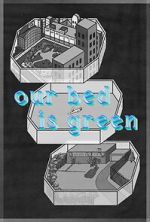 Watch Our Bed Is Green (Short 2021) Movie4k