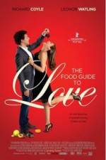 Watch The Food Guide to Love M4uhd