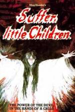Watch Suffer Little Children Gomovies