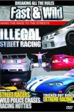 Watch Fast & Wild Illegal Street Action Gomovies
