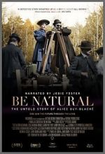 Watch Be Natural: The Untold Story of Alice Guy-Blach 123movies
