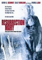 Watch Resurrection Mary 2kmovies