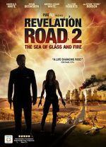 Watch Revelation Road 2: The Sea of Glass and Fire Gomovies
