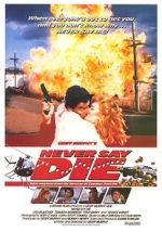 Watch Never Say Die Gomovies