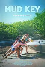 Watch Mud Key Moviesjoy