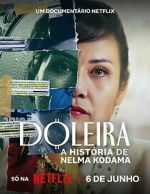 Watch Nelma Kodama: The Queen of Dirty Money Gomovies