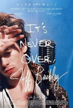 Watch It\'s Never Over, Jeff Buckley M4ufree