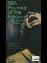 Watch 984: Prisoner of the Future 123movies