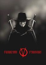 Watch Freedom! Forever!: Making \'V for Vendetta\' Gomovies
