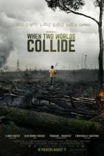 Watch When Two Worlds Collide M4ufree