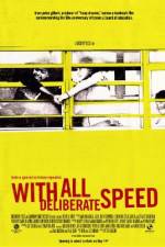 Watch With All Deliberate Speed M4uhd