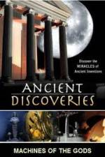 Watch History Channel Ancient Discoveries: Machines Of The Gods 2kmovies