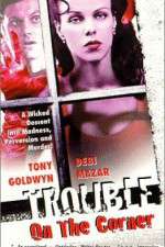 Watch Trouble on the Corner Goojara