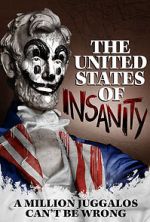Watch The United States of Insanity Zoechip