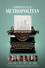 Watch Chronically Metropolitan Fmovies